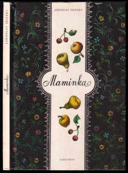 Jaroslav Seifert: Maminka