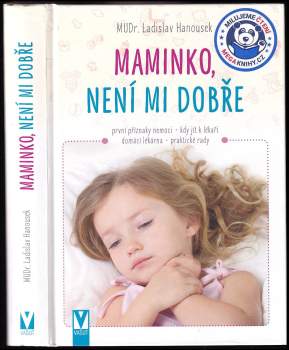 Ladislav Hanousek: Maminko, není mi dobře