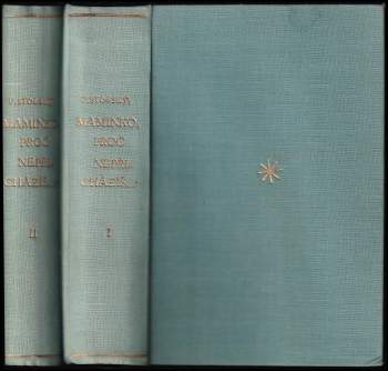 Maminko, proč nepřicházíš ...?