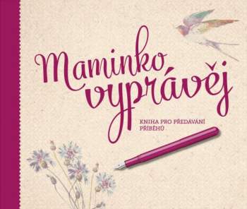 Monika Kopřivová: Maminko, vyprávěj