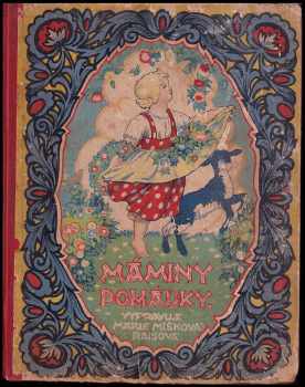 Marie Míšková-Raisová: [Máminy pohádky