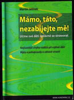 Mámo, táto, nezabíjejte mě!