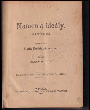 Maria Rodziewiczówna: Mamon a ideály