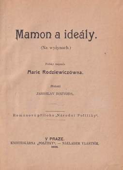 Maria Rodziewiczówna: Mamon a ideály