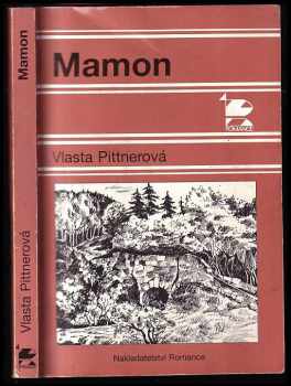 Mamon : povídky o srdci kamenném - Vlasta Pittnerová (1998, Romance) - ID: 544042