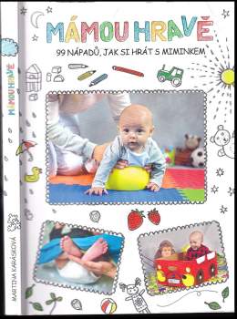 Martina Karásková: Mámou hravě
