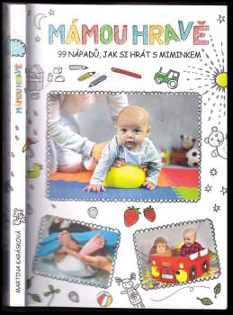Martina Karásková: Mámou hravě