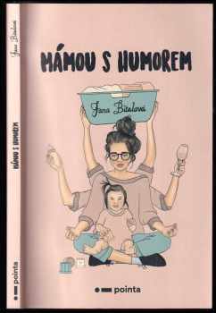 Jana Bitalová: Mámou s humorem