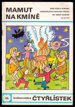 Mamut na kmíně - Čtyřlístek 126