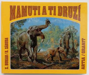 Mamuti a ti druzí