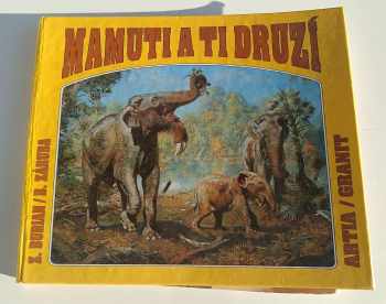 Zdeněk Burian: Mamuti a ti druzí