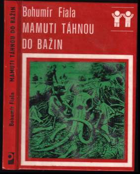 Mamuti táhnou do bažin