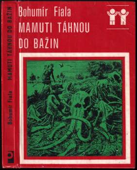 Mamuti táhnou do bažin