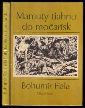 Mamuty tiahnu do močarísk