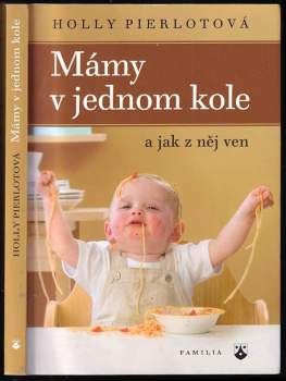 Mámy v jednom kole