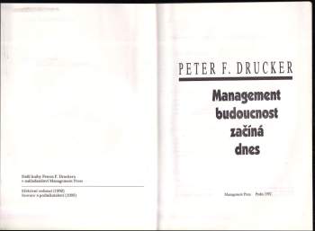 Peter Ferdinand Drucker: Management budoucnost začíná dnes