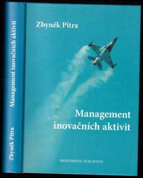 Zbyněk Pitra: Management inovačních aktivit