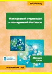 Management organizace a management destinace