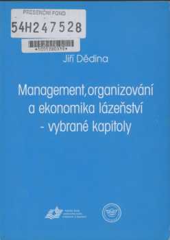 Management, organizování a ekonomika lázeňství - vybrané kapitoly
