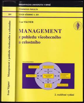 Management z pohledu všeobecného a celostního