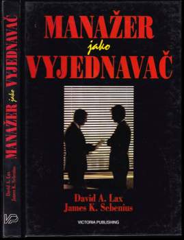 David A Lax: Manažer jako vyjednavač