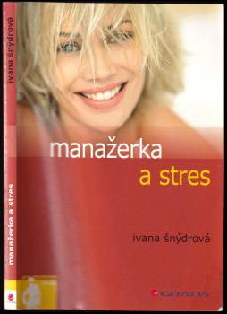 Manažerka a stres