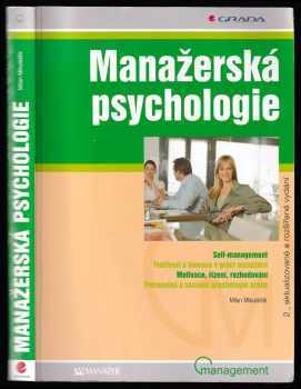 Manažerská psychologie - Milan Mikuláštík (2007, Grada) - ID: 599689