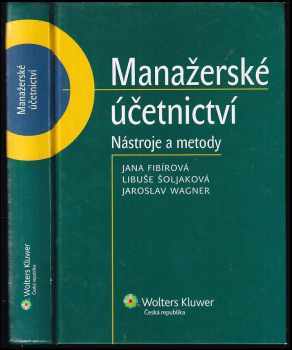 Libuše Šoljaková: Manažerské účetnictví