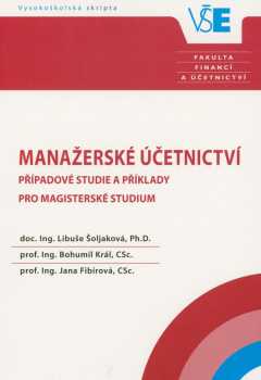 Libuše Šoljaková: Manažerské účetnictví