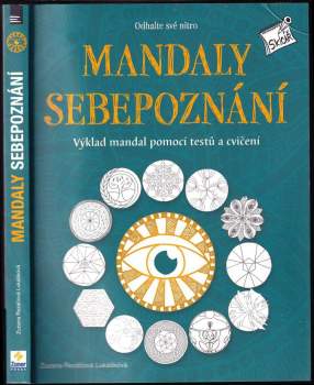 Mandaly sebepoznání : výklad mandal pomocí testů a cvičení : odhalte své nitro