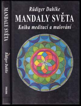 Rüdiger Dahlke: Mandaly světa