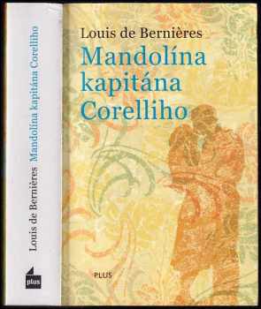 Louis De Bernières: Mandolína kapitána Corelliho