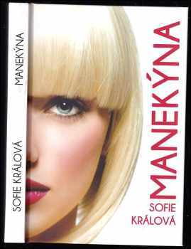 Sofie Králová: Manekýna