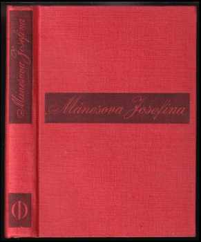 Jaromír Václav Šmejkal: Mánesova Josefina : (1848-1855) [II. část staropražské trilogie &quot;Josefa a Josefina&quot;].