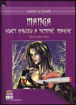 Manga - svět hrůzy a temné magie : jak kreslit elegantní a svůdné postavy temna