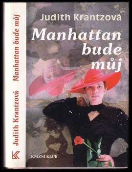 Judith Krantz: Manhattan bude můj