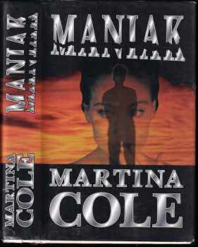 Martina Cole: Maniak