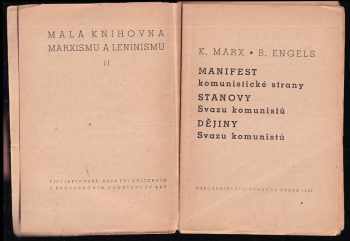 Karl Marx: Manifest komunistické strany ; Stanovy Svazu komunistů ; Dějiny Svazu komunistů
