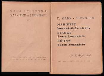 Karl Marx: Manifest komunistické strany ; Stanovy Svazu komunistů ; Dějiny Svazu komunistů