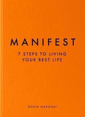 Manifest : The Sunday Times bestseller that will change your life