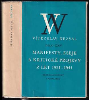 Vítězslav Nezval: Manifesty, eseje a kritické projevy z let 1931-1941
