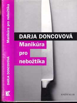 Dar'ja Arkad'jevna Doncova: Manikúra pro nebožtíka