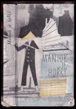 Maniok je hořký