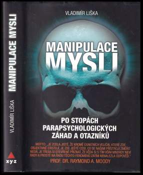 Vladimír Liška: Manipulace mysli