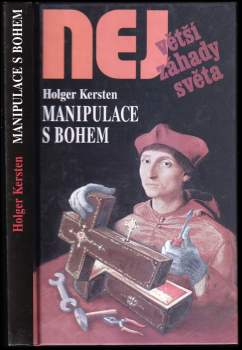 Holger Kersten: Manipulace s Bohem
