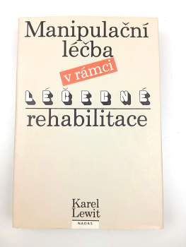 Manipulační léčba v rámci léčebné rehabilitace