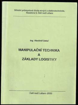 Manipulační technika a základy logistiky