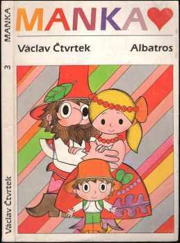 Manka - Václav Čtvrtek (1984, Albatros) - ID: 832227