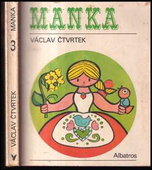 Václav Čtvrtek: Manka