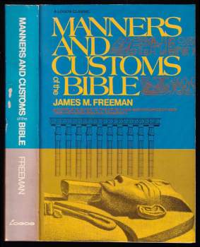 Manners and Customs of the Bible